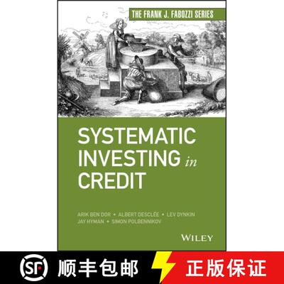 【3-4周达】精装 Systematic Investing In Credit [Wiley金融] [9781119751281]