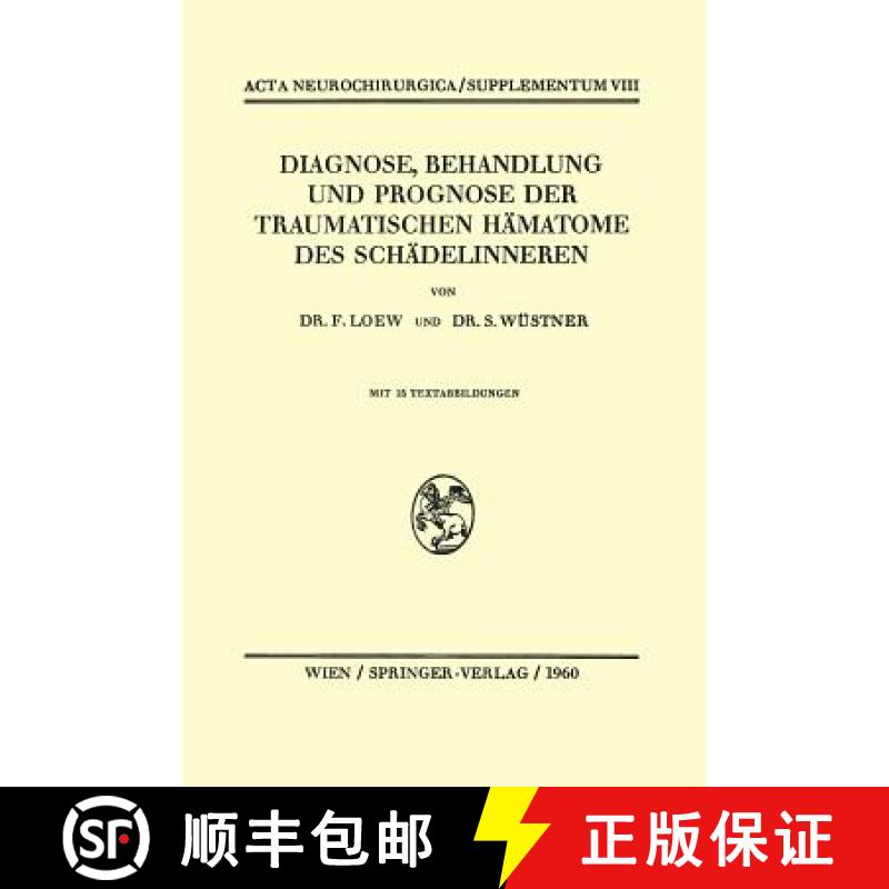 【3-4周达】Diagnose, Behandlung Und Prognose Der Traumatischen Hämatome Des Schädelinneren [9783211805480]