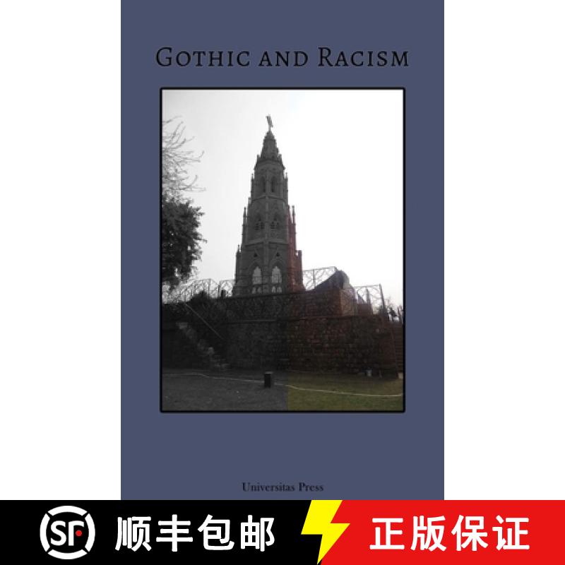 预订 Gothic and Racism: Revised and Enlarged [9780993995149]