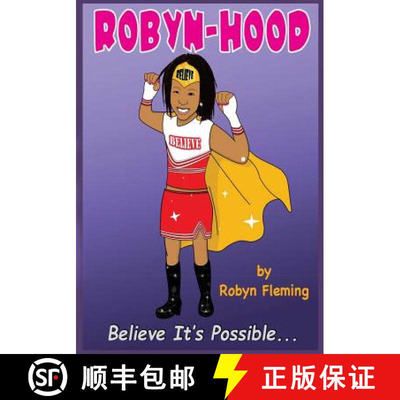 预订 Robyn Hood: Believe It's Possible [9780971970694]
