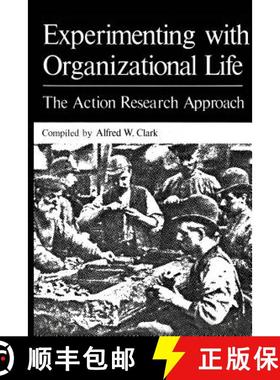 【3-4周达】Experimenting with Organizational Life: The Action Research Approach [9781461342649]