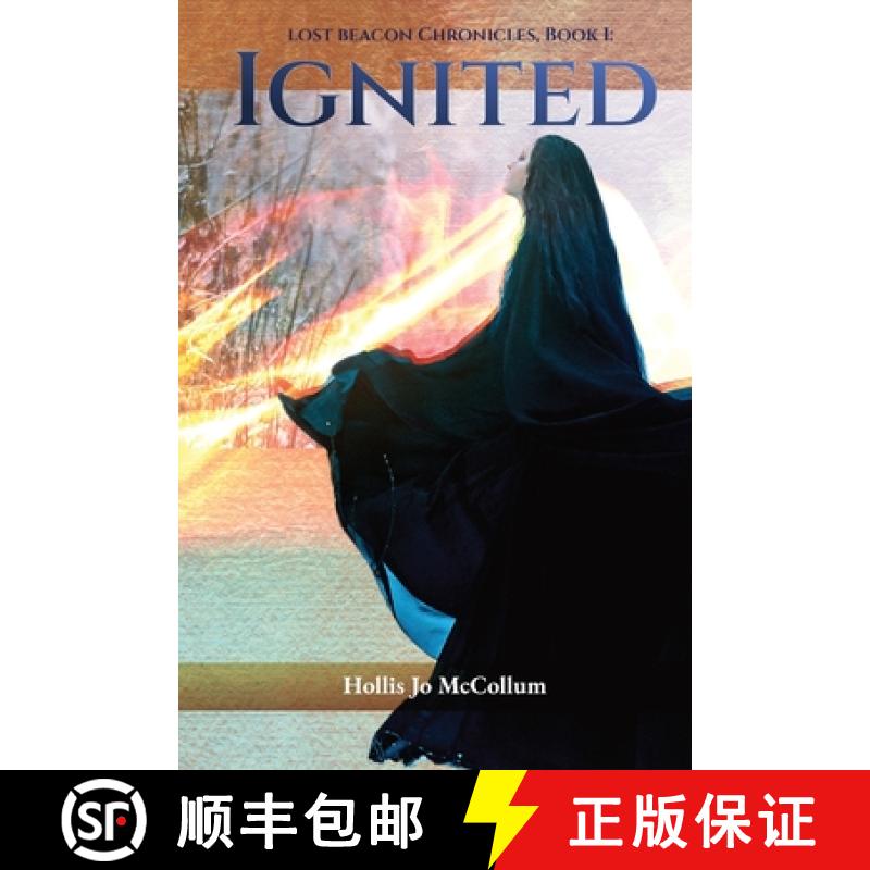 【3-4周达】Lost Beacon Chronicles, Book I: Ignited: Ignited [9798218321697]