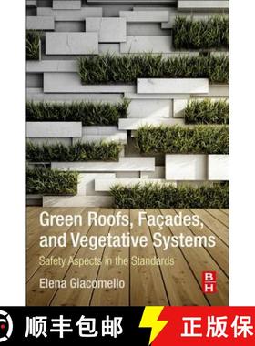 【3-4周达】Green Roofs, Facades, and Vegetative Systems: Safety Aspects in the Standards [9780128176948]