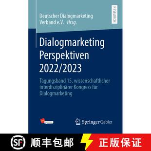 【3-4周达】Dialogmarketing Perspektiven 2022/2023 : Tagungsband 15. wissenschaftlicher interdisziplin... [9783658407520]