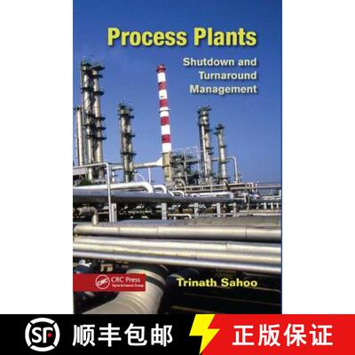 【3-4周达】Process Plants: Shutdown and Turnaround Management [9781138077508]