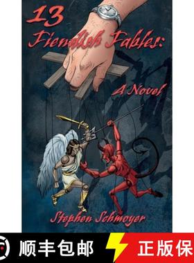 【3-4周达】13 Fiendish Fables: A Novel [9781800461772]
