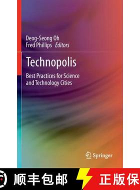 【3-4周达】Technopolis : Best Practices for Science and Technology Cities [9781447155072]