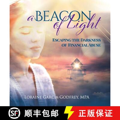 【3-4周达】A Beacon of Light : Escaping the Darkness of Financial Abuse [9781957058986]