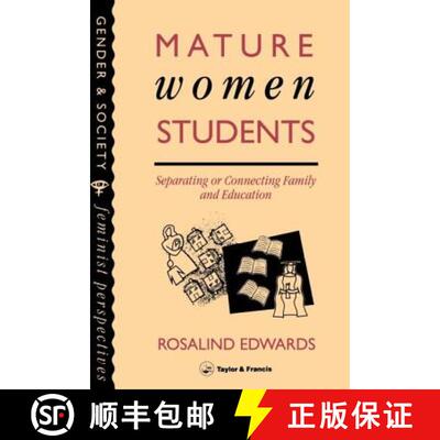 【3-4周达】Mature Women Students: Separating or Connecting Family and Education: Separating of Connec... [9780748400874]