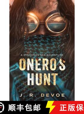 【3-4周达】Onero's Hunt: A Dystopian Sea Adventure [9781777123154]