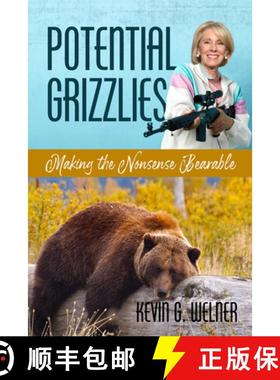 【3-4周达】Potential Grizzlies: Making the Nonsense Bearable [9781648022975]