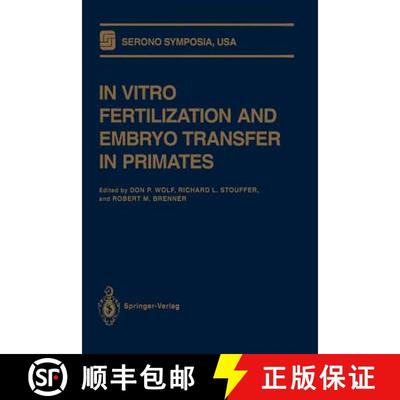 【3-4周达】In Vitro Fertilization and Embryo Transfer in Primates [9781461276401]