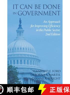 【3-4周达】It Can Be Done in Government: An Approach for Improving  Efficiency in the Public Sector 2... [9798887304755]