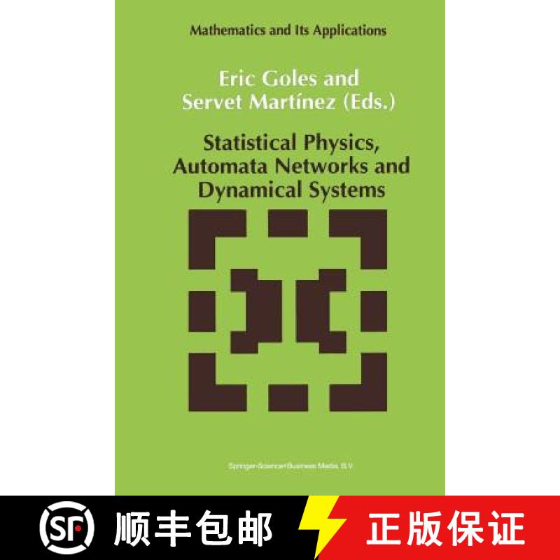 【3-4周达】Statistical Physics, Automata Networks and Dynamical Systems [9789401051378]