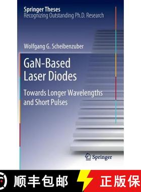 【3-4周达】GaN-Based Laser Diodes : Towards Longer Wavelengths and Short Pulses [9783642245374]