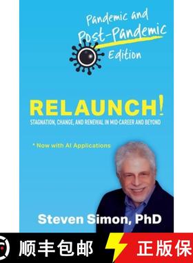 【3-4周达】Relaunch! Stagnation, Change, and Renewal in Mid-Career and Beyond - Pandemic and Post-Pan... [9798230406303]