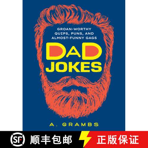 【3-4周达】Dad Jokes: Groan-Worthy Quips, Puns, and Almost-Funny Gags [9781454948933]