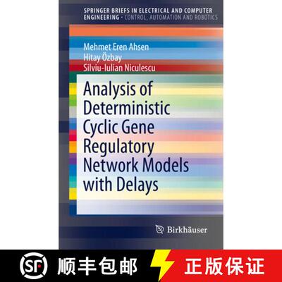 【3-4周达】Analysis of Deterministic Cyclic Gene Regulatory Network Models with Delays [9783319156057]