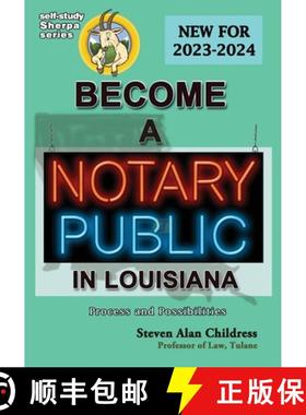 预订 Become a Notary Public in Louisiana (New for 2023-2024): Process and Possibilities [9781610274906]