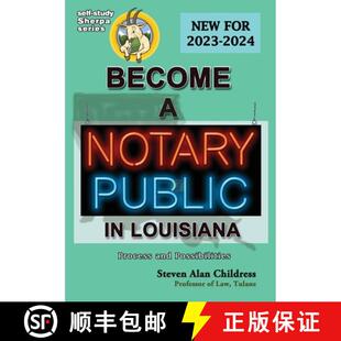 【3-4周达】Become a Notary Public in Louisiana (New for 2023-2024): Process and Possibilities [9781610274906]