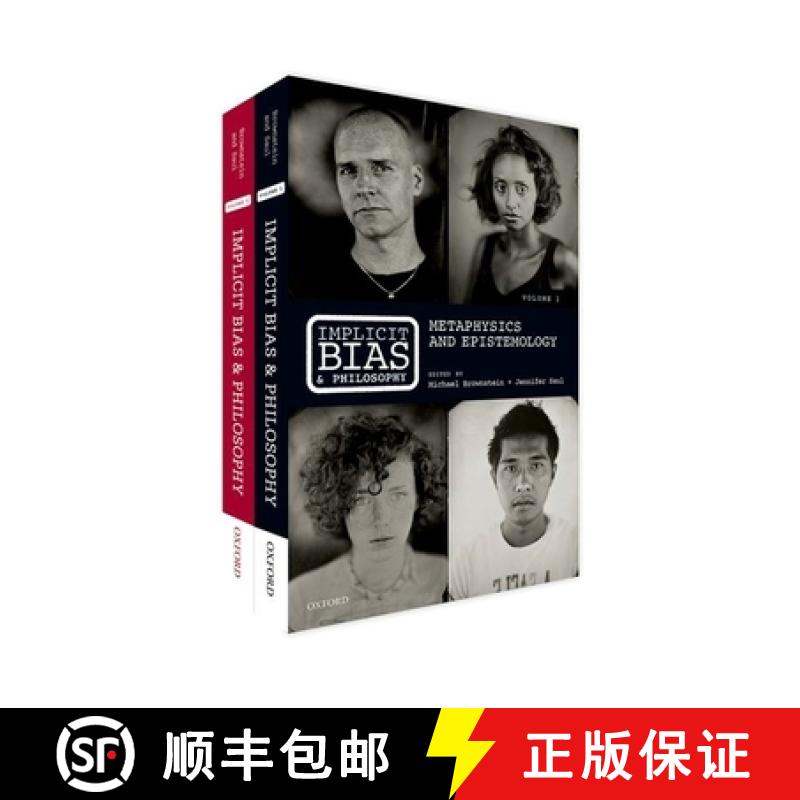 【3-4周达】Implicit Bias and Philosophy, Volumes 1 and 2: Metaphysics and Epistemology; Moral Respons... [9780198766186]