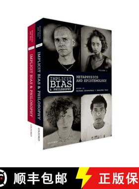 【3-4周达】Implicit Bias and Philosophy, Volumes 1 and 2: Metaphysics and Epistemology; Moral Respons... [9780198766186]
