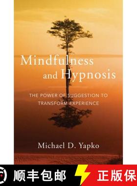 【3-4周达】Mindfulness and Hypnosis: The Power of Suggestion to Transform Experience [9780393706970]