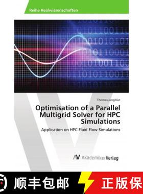 预订 Optimisation of a Parallel Multigrid Solver for HPC Simulations [9786202214780]