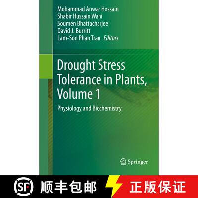 【3-4周达】精装 Drought Stress Tolerance in Plants, Vol 1 : Physiology and Biochemistry [9783319288970]