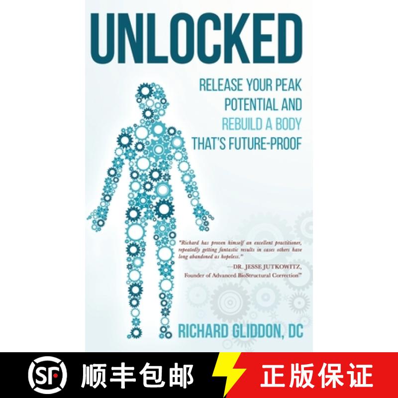 【3-4周达】Unlocked: Release Your Peak Potential and Rebuild a Body that's Future-Proof [9781733033756]