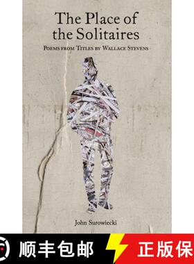 【3-4周达】The Place of the Solitaires – Poems from Titles by Wallace Stevens [9781950066117]