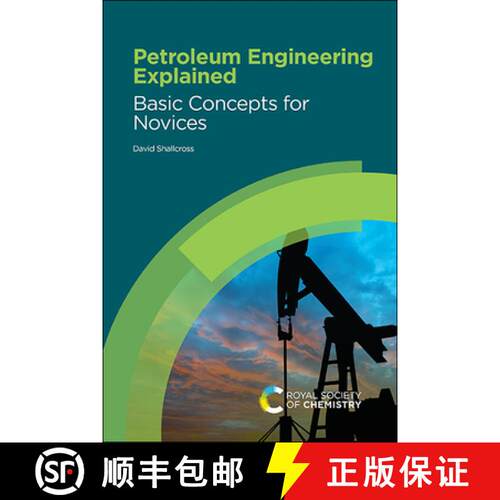 【3-4周达】精装 Petroleum Engineering Explained : Basic Concepts for Novices [9781788016681]