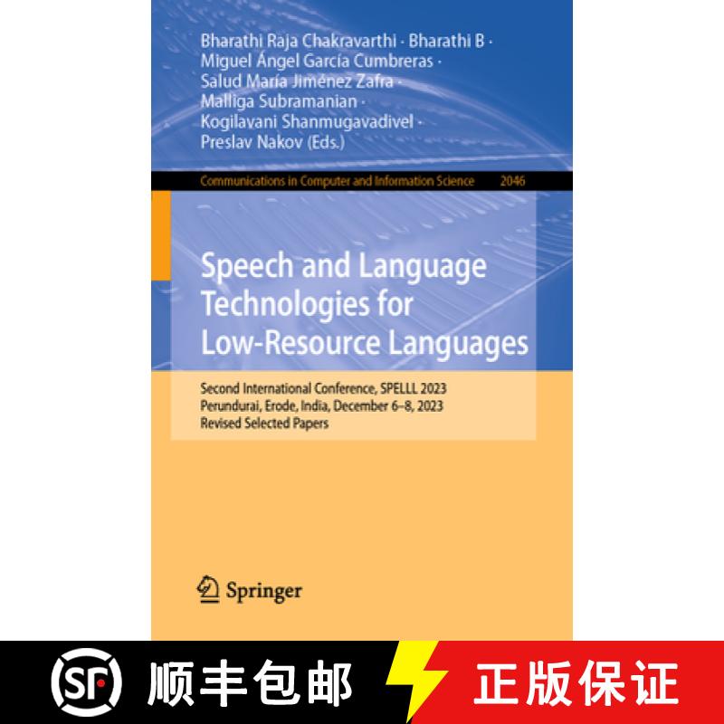 【3-4周达】Speech and Language Technologies for Low-Resource Languages: Second International Conferen... [9783031584947]