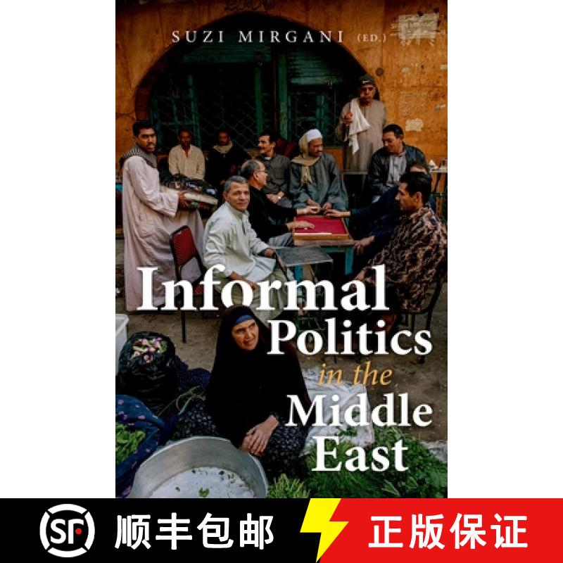 【3-4周达】Informal Politics in the Middle East [9780197604342]