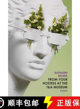 【3-4周达】From Your Hostess at the T&a Museum [9781913606886]
