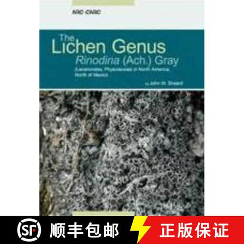 预订 The Lichen Genus Rinodina (lecanoromycetidae, Physciaceae) in North America, North of Mexico [9780660199412]
