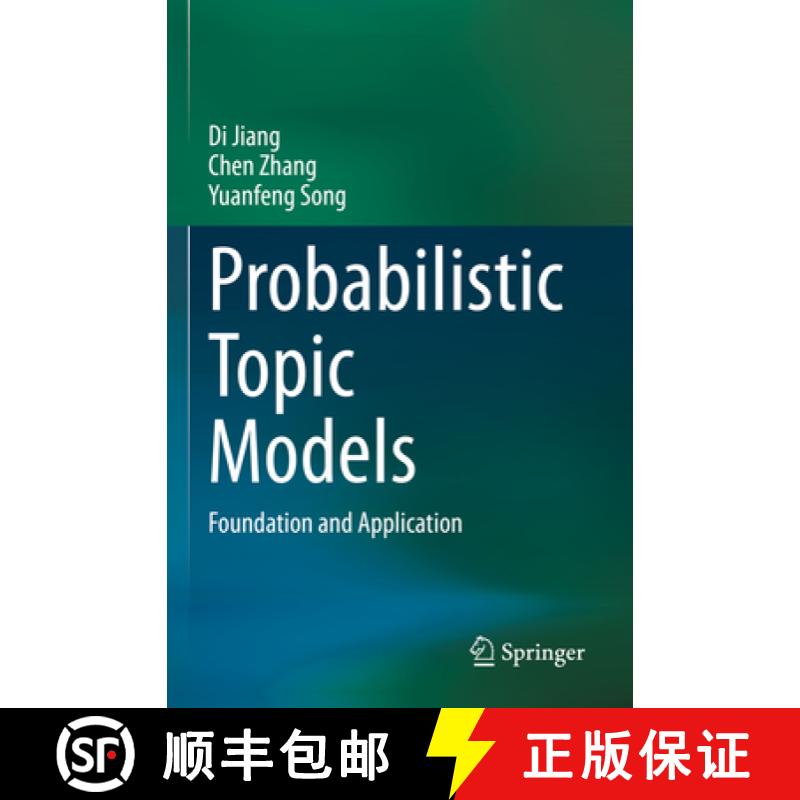【3-4周达】Probabilistic Topic Models: Foundation and Application [9789819924332]