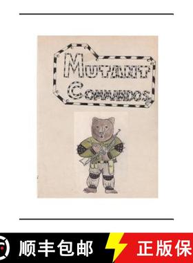 预订 Mutant Commandos: The Origins of Time Travel (Book 2) [9781732187757]