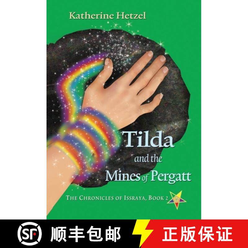 预订 Tilda and the Mines of Pergatt [9781949290448]