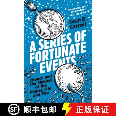 【3-4周达】一系列幸运事件 A Series of Fortunate Events: Chance and the Making of the Planet, Life, an... [9780691234694]