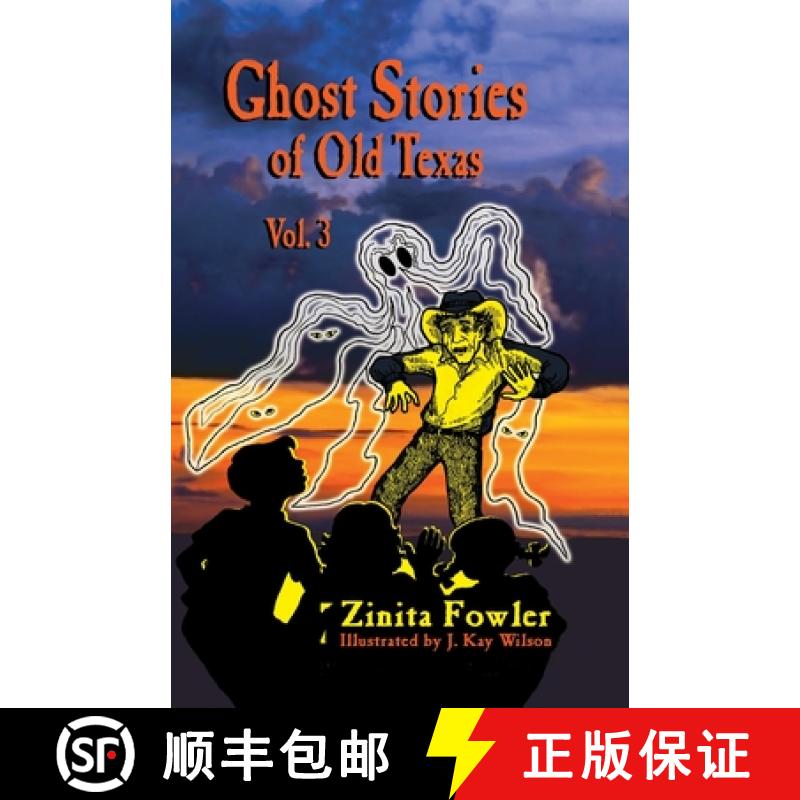 【2-3周达】Ghost Stories of Old Texas Vol. 3 [9781681792484]