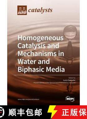 【3-4周达】Homogeneous Catalysis and Mechanisms in Water and Biphasic Media [9783038975847]
