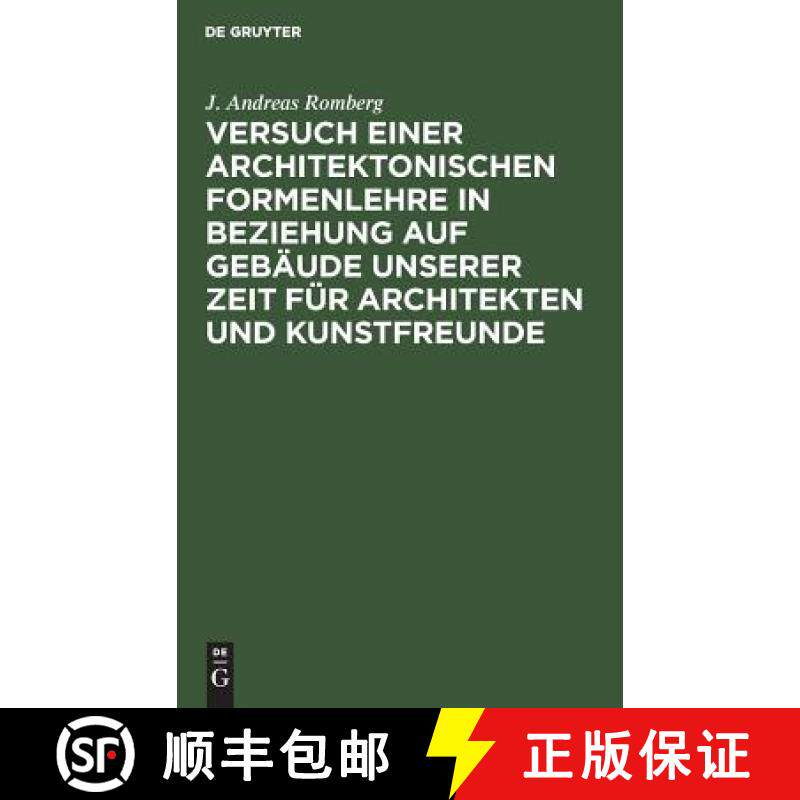 预订 Versuch einer architektonischen Formenlehre in Beziehung auf Gebäude unserer Zeit für Architek... [9783111302515]