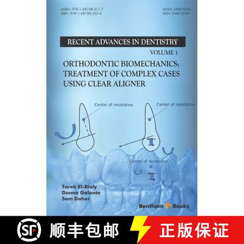 【3-4周达】Orthodontic Biomechanics: Treatment Of Complex Cases Using Clear Aligner [9781681083124]