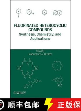 【3-4周达】Fluorinated Heterocyclic Compounds: Synthesis, Chemistry, And Applications [Wiley化学化工] [9780470452110]