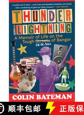 【3-4周达】Thunder and Lightning: A Memoir of Life on the Tough Cul-de-Sacs of Bangor [9781785374357]