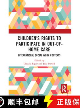 【3-4周达】Children's Rights to Participate in Out-of-Home Care: International Social Work Contexts [9781032333694]