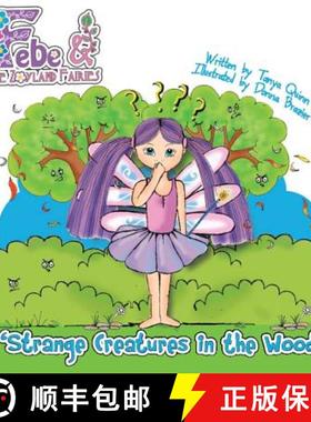 【3-4周达】febe & the Flower Fairies: Strange Creatures in the Woods [9789810721428]