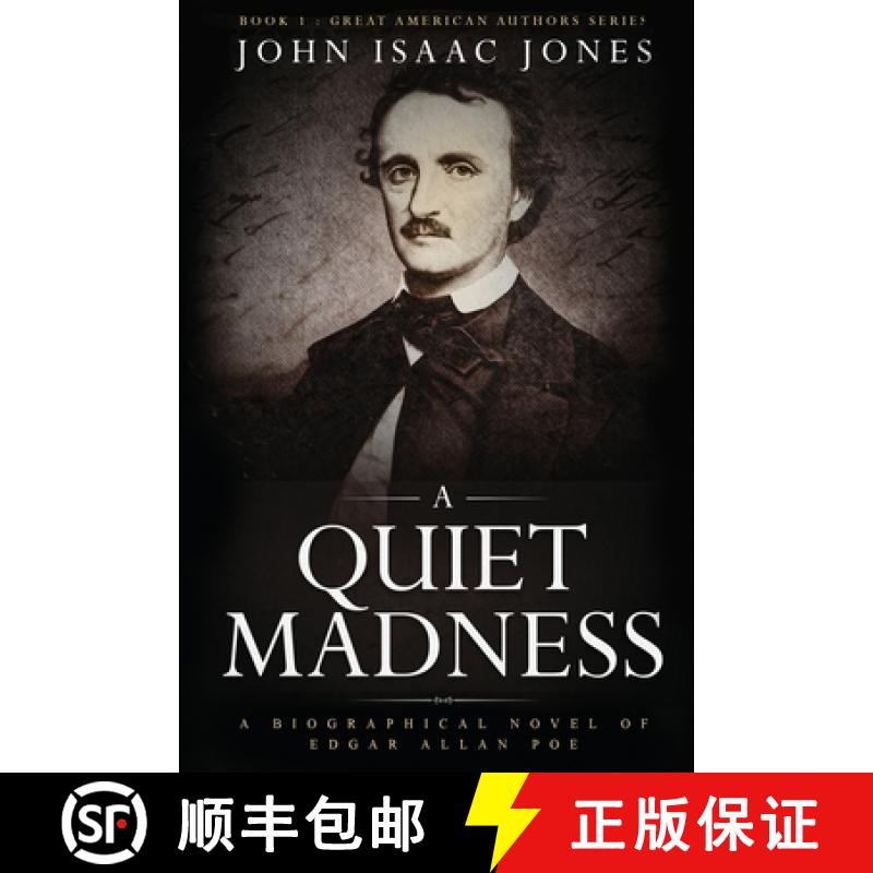 【3-4周达】A Quiet Madness: A biographical novel of Edgar Allan Poe [9781733350099]