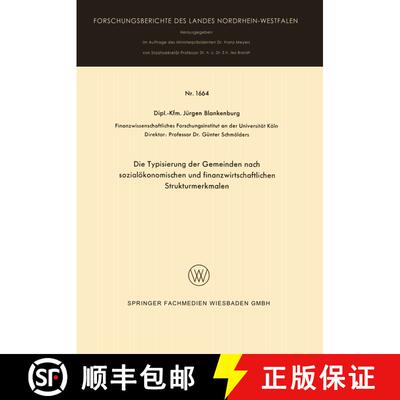 【3-4周达】Die Typisierung der Gemeinden nach sozialökonomischen und finanzwirtschaftlichen Struktur... [9783663061366]